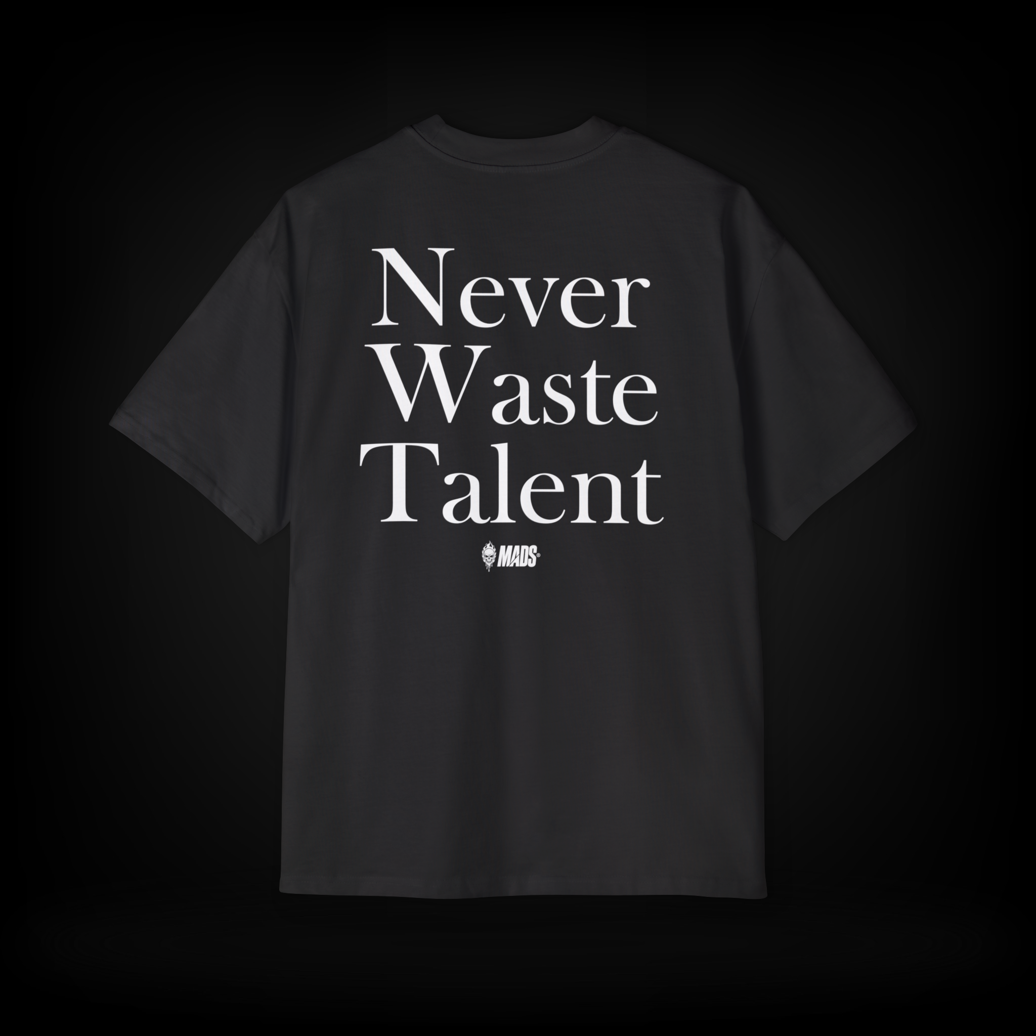 Camiseta Oversized MADS - Never Waste Talent
