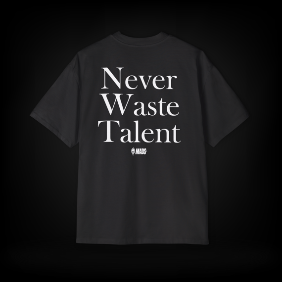 Camiseta Oversized MADS - Never Waste Talent