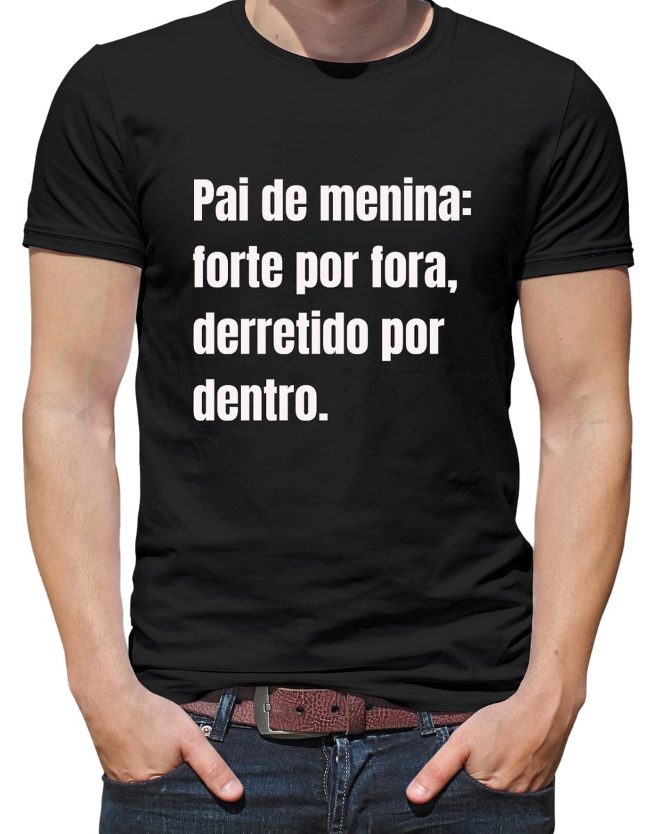 Nome do produto: Camiseta Pai de Menina