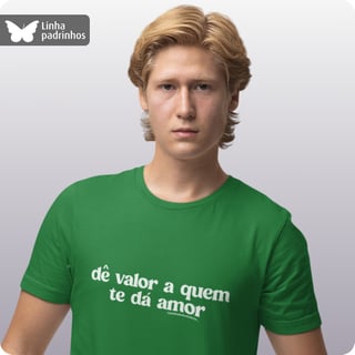 Nome do produto Camiseta Masculina Quality –  De Valor a Quem Te Da Amor 