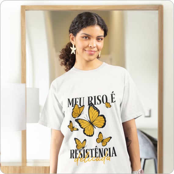 Camiseta Feminina Oversized –  Meu Riso e  Resistencia