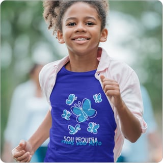 Nome do produto Camiseta Infantil Quality –  Sou Pequena Ma Voo Alto (10 a 14 Anos)