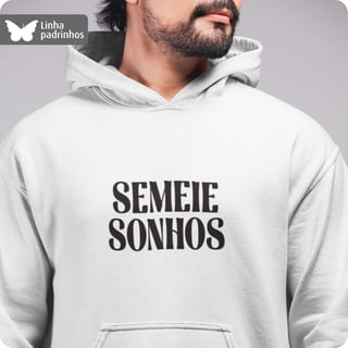 Nome do produto Moletom Canguru Unissex – Semeie Sonhos 