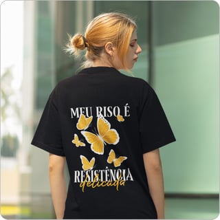 Camiseta Unissex Oversized –  Meu Riso e Resitencia 