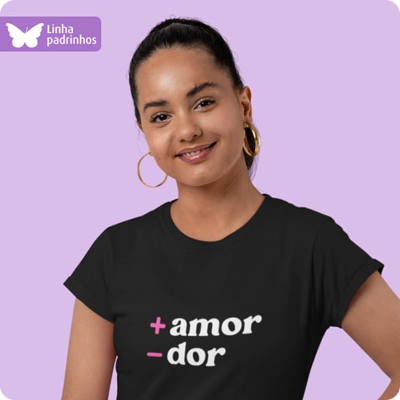 Camiseta Feminina Baby Long Quality – + Amor - Dor 
