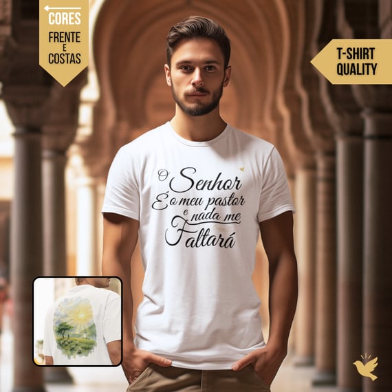 O Senhor é o meu pastor - T-Shirt Quality