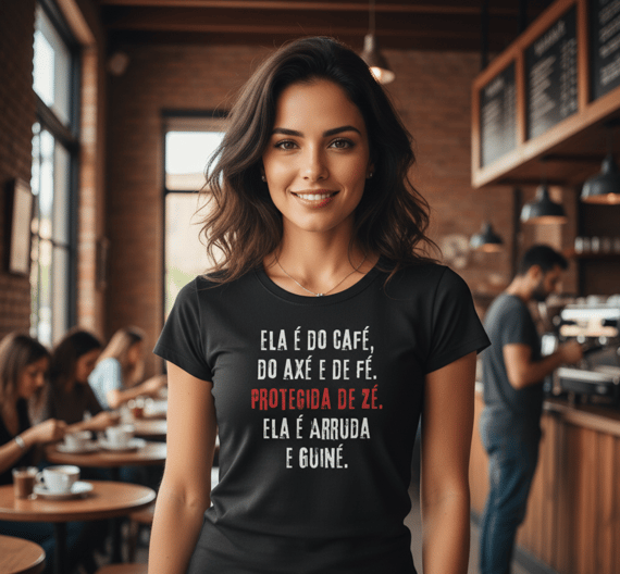 Camiseta Feminina (Ela é do Café, do Axé e de Fé )