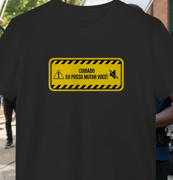 Camisa Cuidado! Eu Posso Mutar Você!