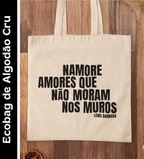 Namore Amores - Ecobag