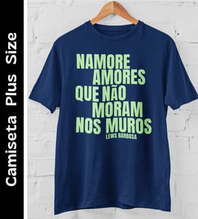 Namore Amores - Camiseta Plus Size