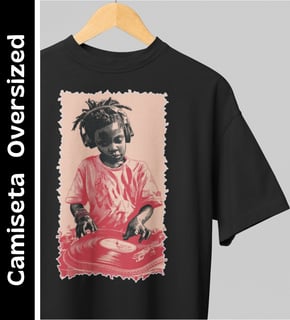 Menino DJ - Camiseta Oversized
