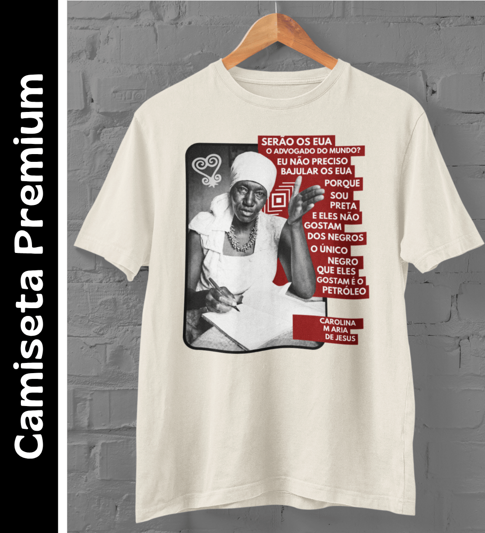 Nome do produto: Carolina Maria de Jesus 01 - Camiseta Premium