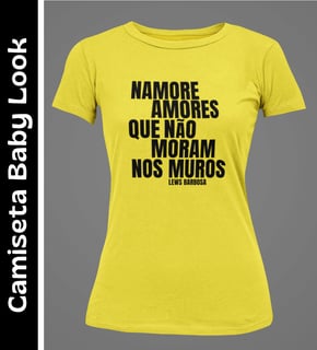 Nome do produto Namore Amores - Camiseta Baby Look