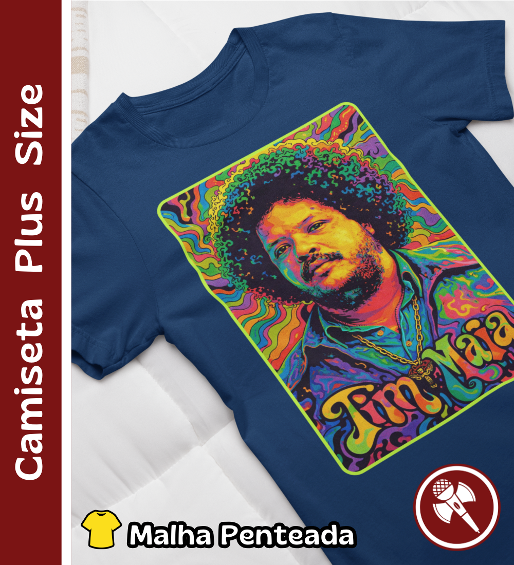 Nome do produto: Tim Maia Psicodélico - Camiseta Plus Size