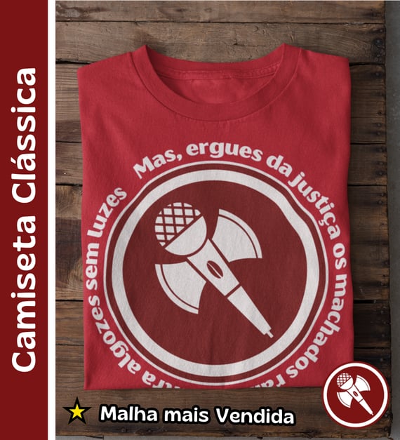 Mas, Ergues da Justiça - Camiseta Clássica
