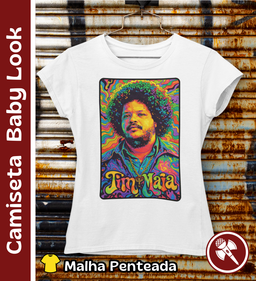 Nome do produto: Tim Maia Psicodélico - Camiseta Baby Look