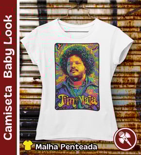 Tim Maia Psicodélico - Camiseta Baby Look