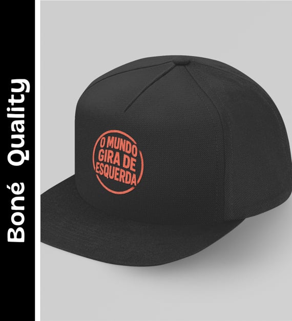 O Mundo Gira de Esquerda - Boné Quality