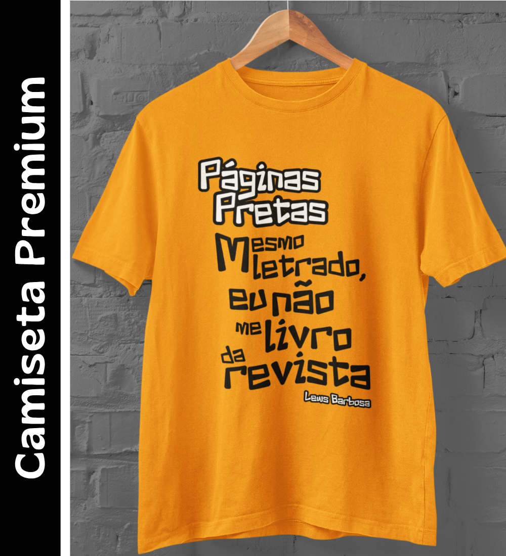 Nome do produto: Páginas Pretas - Camiseta Premium