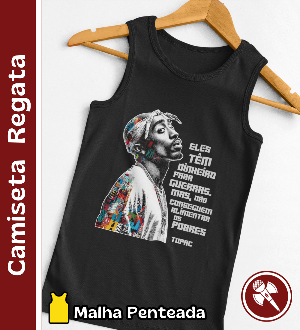 Nome do produto: Frase do Tupac - Camiseta Regata