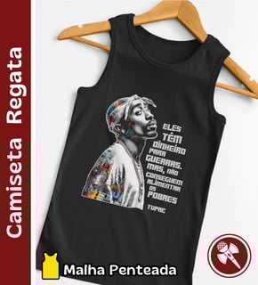 Frase do Tupac - Camiseta Regata