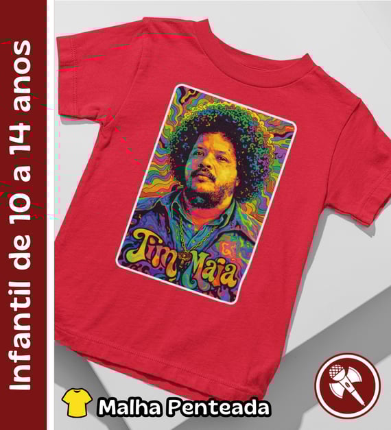 Tim Maia Psicodélico - Camiseta Intantil de 10 a 14 anos