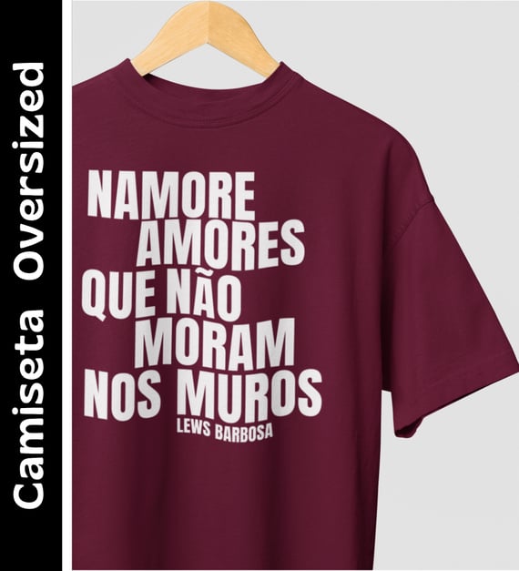 Namore Amores - Camiseta Oversized