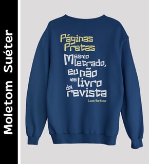 Páginas Pretas - Moletom Suéter