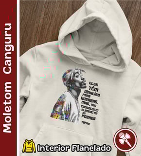Frase do Tupac - Moletom Canguru