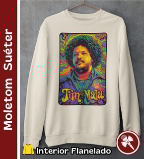 Tim Maia Psicodélico - Moletom Suéter