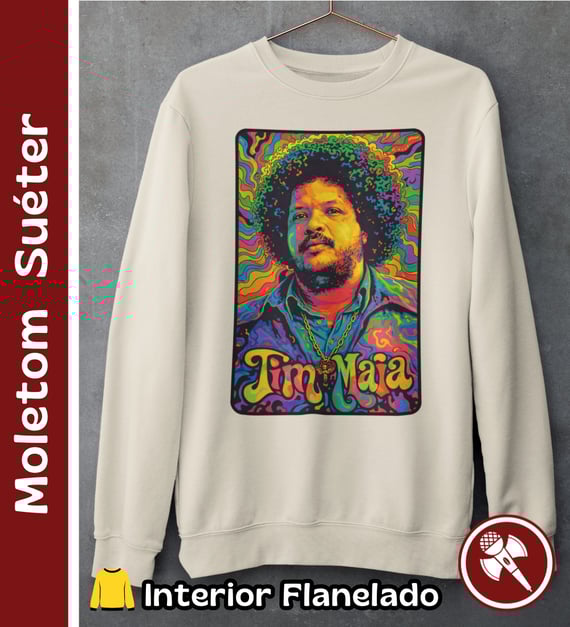 Tim Maia Psicodélico - Moletom Suéter