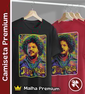 Tim Maia Psicodélico - Camiseta Premium
