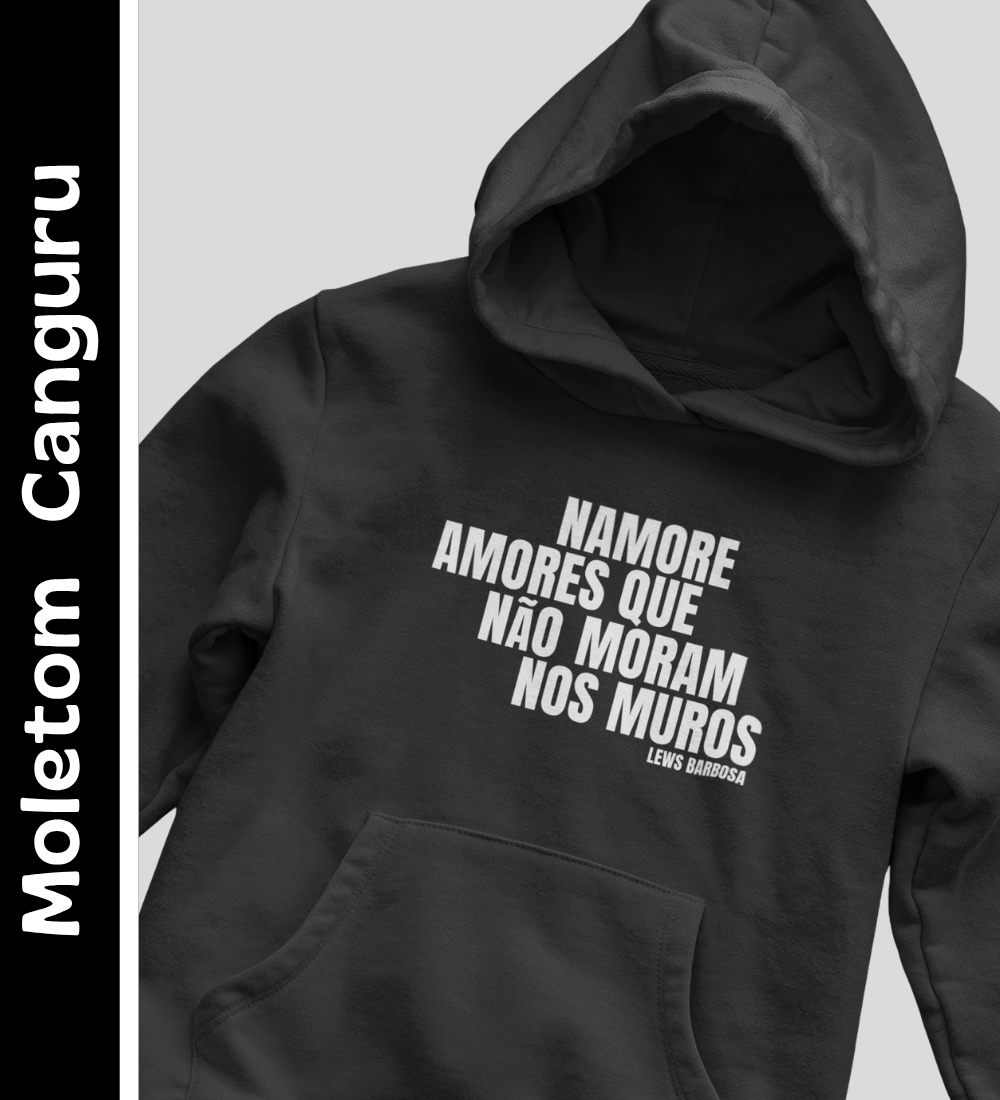 Nome do produto: Namore Amores - Moletom Canguru