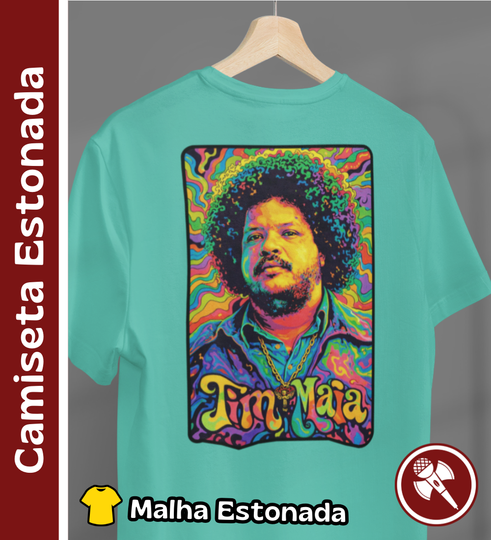 Nome do produto: Tim Maia Psicodélico - Camiseta Estonada
