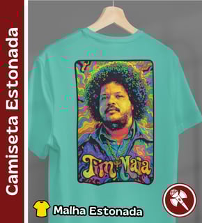 Tim Maia Psicodélico - Camiseta Estonada