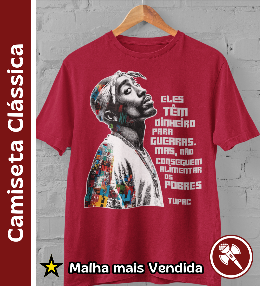Nome do produto: Frase do Tupac - Camiseta Clássica