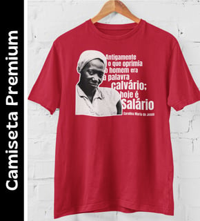 Carolina Maria de Jesus 02 - Camiseta Premium 