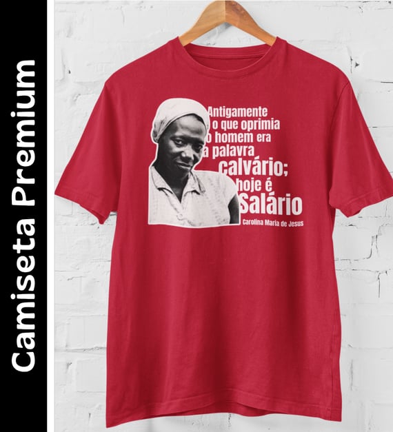 Carolina Maria de Jesus 02 - Camiseta Premium 