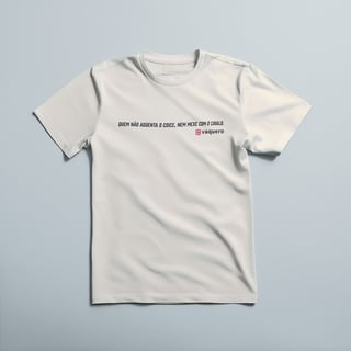 Nome do produto Camiseta - Quem não aguenta o coice, nem mexe com o cavalo!