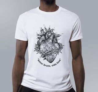 T-SHIRT AMOR BRUTO, VIDA LEVE