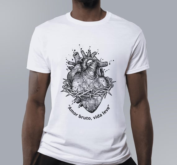 T-SHIRT AMOR BRUTO, VIDA LEVE