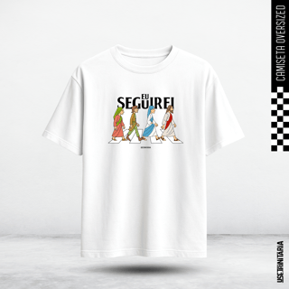 Nome do produtoCamiseta Oversized — Eu seguirei