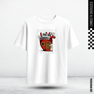 Nome do produtoCamiseta Oversized – Por que te escondes?