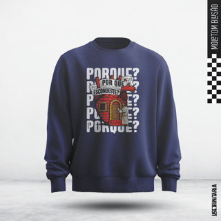 Nome do produtoMoletom Blusão – Por que te escondes?