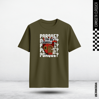 Nome do produtoCamiseta Clássica – Por que te escondes?