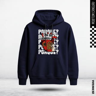 Nome do produtoMoletom Canguru – Por que te escondes?