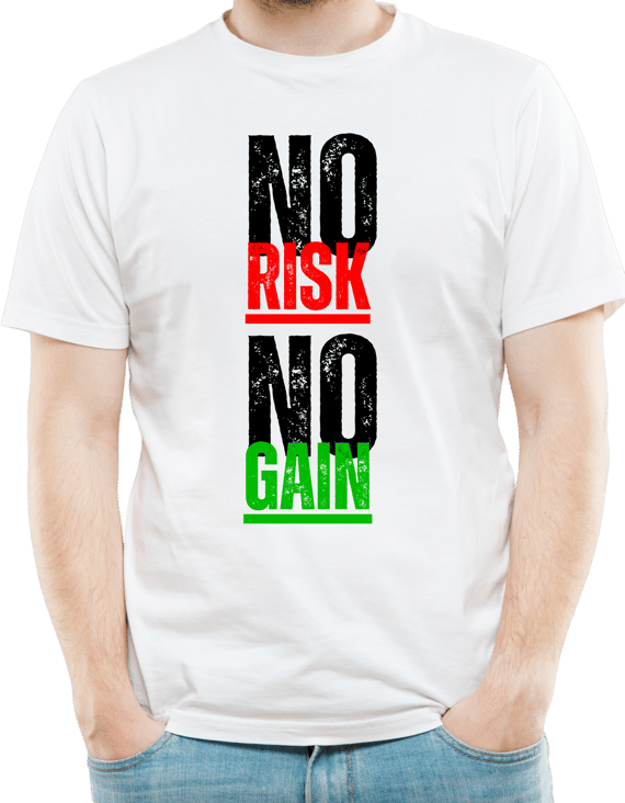 Camiseta  NO RISK NO GAIN