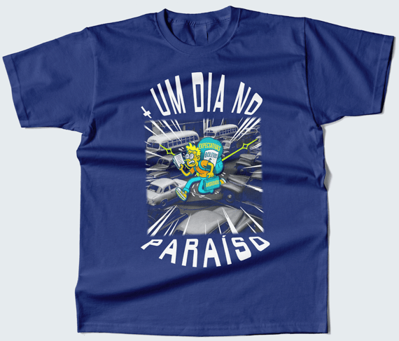 Camiseta Mais um dia no paraíso 2