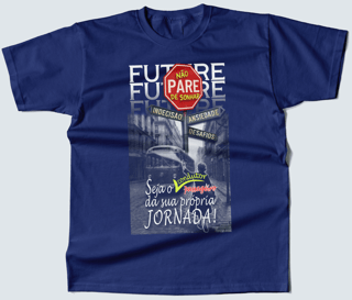 Nome do produtoCamiseta Seja o condutor da sua própria jornada 2