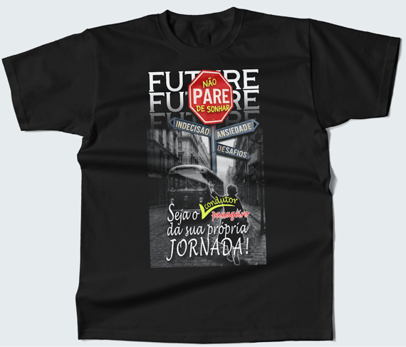 Camiseta Seja o condutor da sua própria jornada